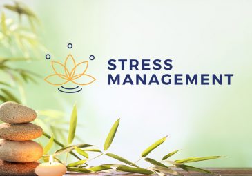 Stress Management – Managing  Mind, Body and Emotions